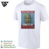 Watermelon Felon Guilty Of Murder Mugshot Meme T-Shirt