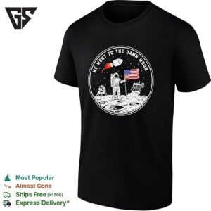 We Went To The Damn Moon Astronaut And Flag Circular Badge Illustration Graphic T-Shirt