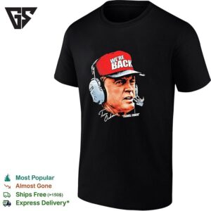 We’re Back Tom Osborne Thanks Coach Portrait With Headset Photo Graphic T-Shirt