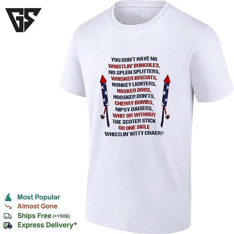 Whistlin Bungoles Firework Jargon Parody T-Shirt Whistlin Bungoles Firework Jargon Parody T-Shirt