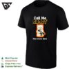 White Kitten Angry Pet Rifle Call Me Short One More Time T-Shirt