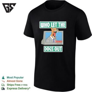 Who Let The Dogs Out Dog Tv News Anchor Breaking News Cartoon Humor T-Shirt