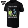 Born To Quest Forced To Clock In Knight At Computer T-Shirt