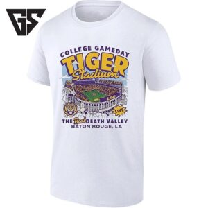 College Gameday Tiger Stadium Lsu The Real Death Valley In Baton Rouge T-Shirt