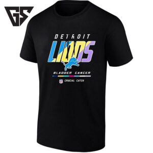 Detroit Lions Crucial Catch Intercept Cancer Bladder Cancer Awareness T-Shirt