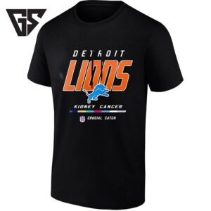 Detroit Lions Crucial Catch Kidney Cancer Intercept Cancer T-Shirt