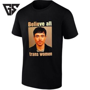 Elliot Page Believe All Trans Women Lgbtq Advocacy T-Shirt