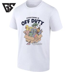 Everything Is Off Duty Summer Vacation Beach Day T-Shirt