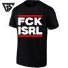 Fck Isrl Political Statement Protest Activism T-Shirt