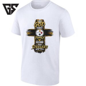 God First Family Second Then Pittsburgh Steelers City Skyline In Cross T-Shirt