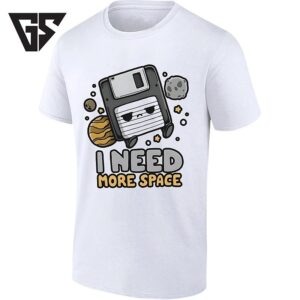 I Need More Space Floppy Disk Retro Tech T-Shirt