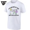 If My Dad Hates My Jokes Then He Can Tell Me Himself T-Shirt