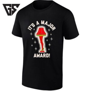 It’s A Major Award A Christmas Story Leg Lamp T-Shirt