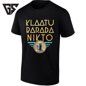 Klaatu Barada Nikto The Day The Earth Stood Still T-Shirt
