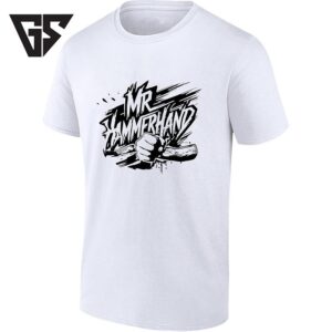 Mr Hammerhand Fist And Hammer Tough Strength T-Shirt