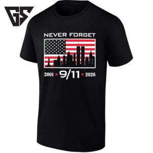 Never Forget 9 11 2001 2026 American Flag Skyline T-Shirt