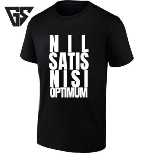 Nil Satis Nisi Optimum Everton Fc Motto T-Shirt