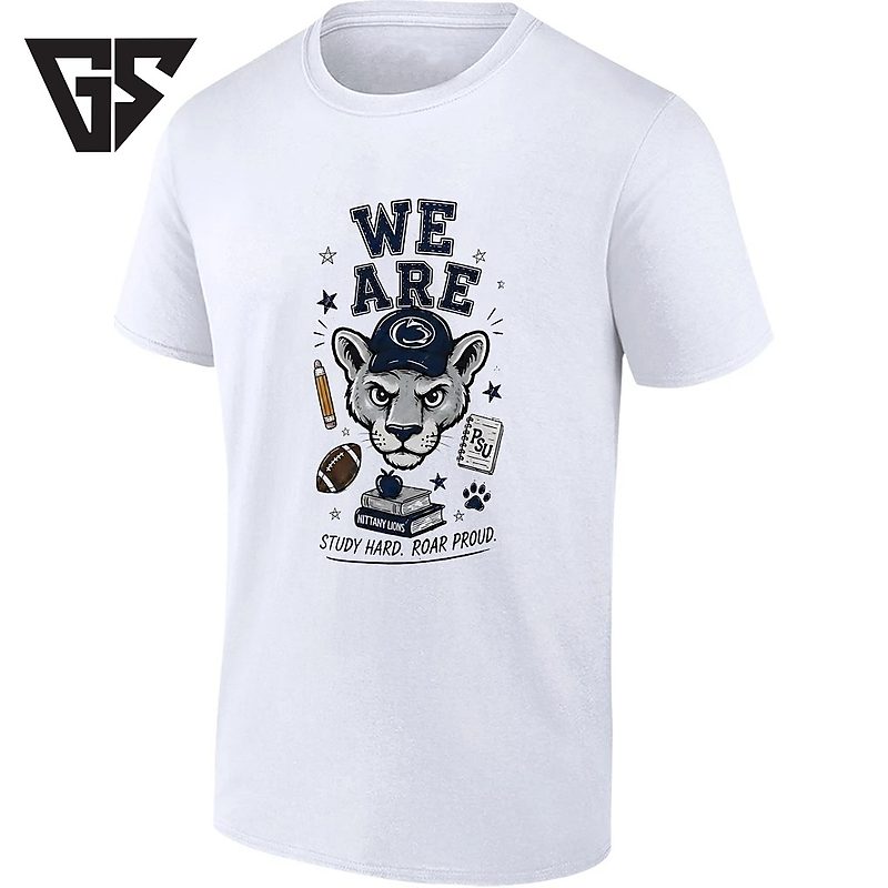 Penn State Nittany Lions Mascot We Are Stationery Study Hard Roar Proud T-Shirt Penn State Nittany Lions Mascot We Are Stationery Study Hard Roar Proud T-Shirt