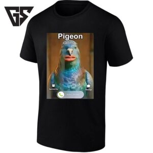 Pigeon Calling Incoming Call Screen Bird Meme T-Shirt