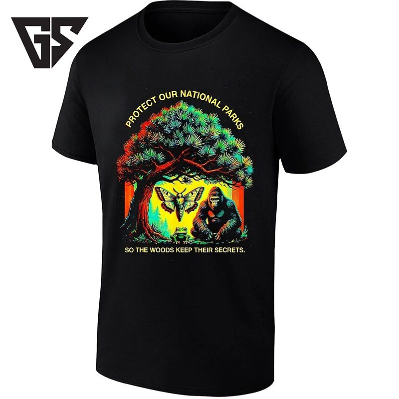 Protect Our National Parks So The Woods Keep Their Secrets T-Shirt Protect Our National Parks So The Woods Keep Their Secrets T-Shirt