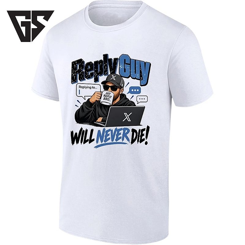 Reply Guy Will Never Die Just Reply Bro T-Shirt Reply Guy Will Never Die Just Reply Bro T-Shirt