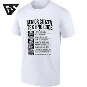 Senior Citizen Texting Code Retirement Gift T-Shirt