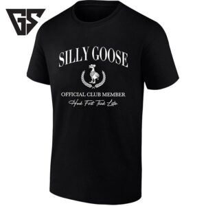 Silly Goose Official Club Member Honk First Think Later T-Shirt