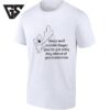 Sleep Well Middle Finger You’ve Got A Big Day Ahead Of You Tomorrow T-Shirt