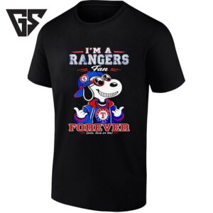 Snoopy I’m A Texas Rangers Fan Forever Mlb T-Shirt