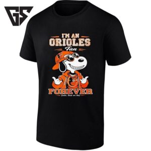 Snoopy I’m An Orioles Fan Forever Win Lose Or Tie T-Shirt
