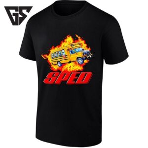 Sped School Bus On Fire Meme T-Shirt