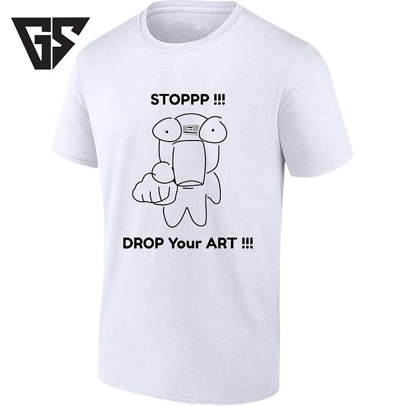 Stoppp Drop Your Art Artist Drawing Creative T-Shirt Stoppp Drop Your Art Artist Drawing Creative T-Shirt