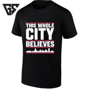 This Whole City Believes Kansas City Skyline T-Shirt