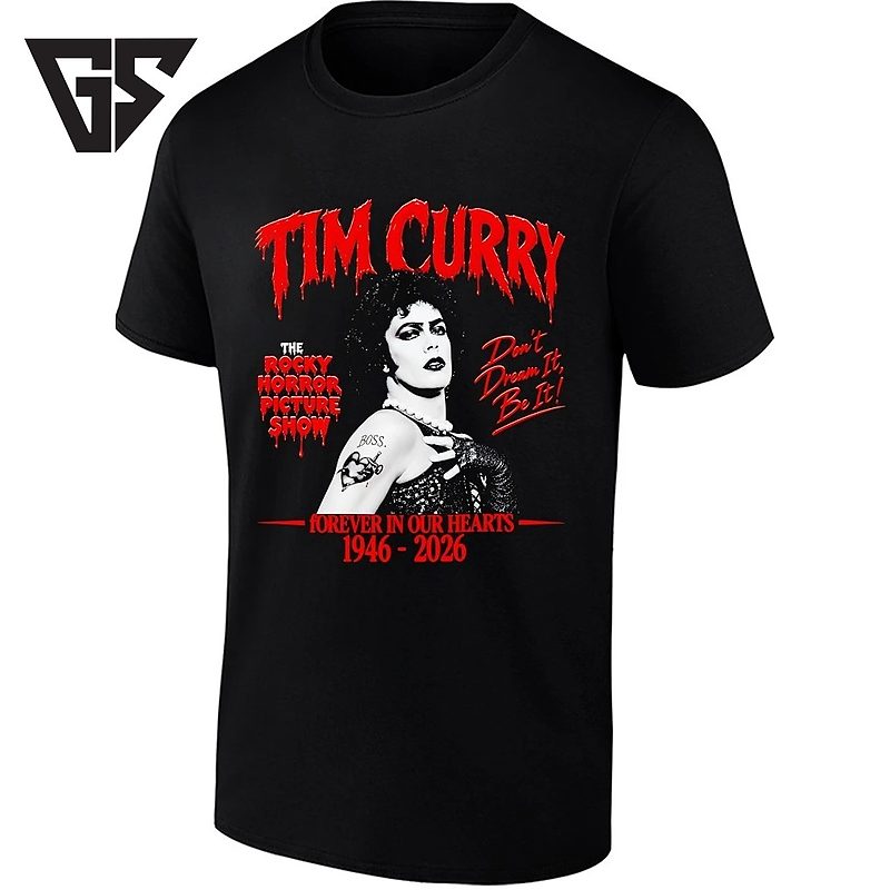 Tim Curry The Rocky Horror Picture Show Don’t Dream It Be It Forever In Our Hearts T-Shirt Tim Curry The Rocky Horror Picture Show Don’t Dream It Be It Forever In Our Hearts T-Shirt
