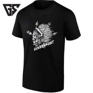 Trust The Government Skull With Headdress T-Shirt