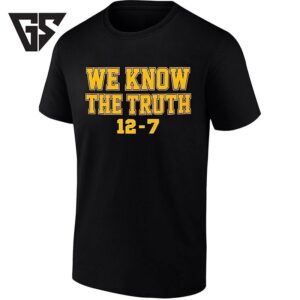 We Know The Truth 12-7 Football Rivalry T-Shirt