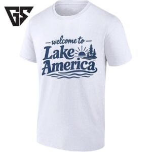 Welcome To Lake America Nature Outdoors T-Shirt