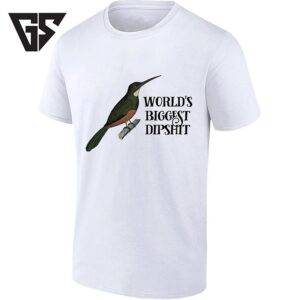 World’s Biggest Dipshit Hummingbird Bird T-Shirt